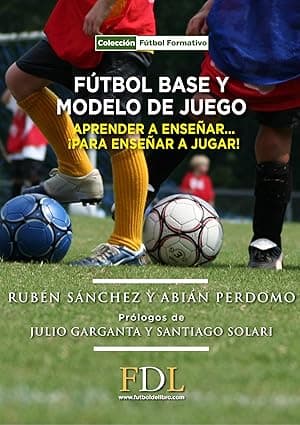 Futbol Base y Modelo de Juego